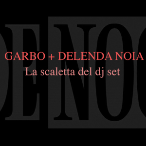 scaletta dj set garbo